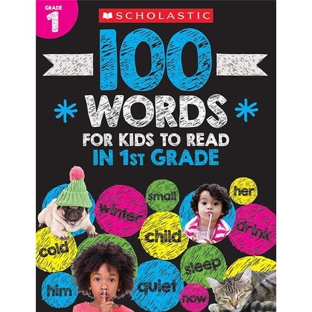 Scholastics Teacher Scholastic Teaching Resources SC-832310 100 Words for Kids to Read in Kindergarten; Grade 1 SC-832310